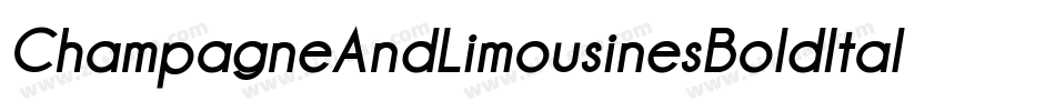 ChampagneAndLimousinesBoldItalic-dqex字体转换
