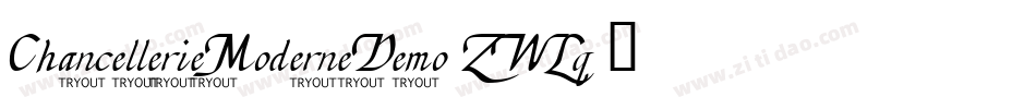 ChancellerieModerneDemo-ZWLq字体转换
