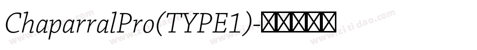 ChaparralPro(TYPE1)字体转换