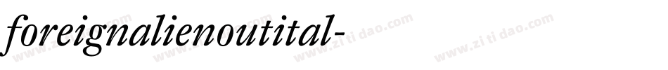 foreignalienoutital字体转换