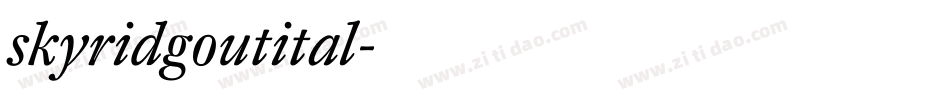 skyridgoutital字体转换
