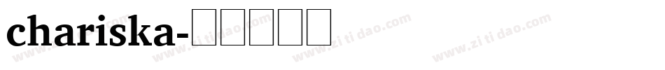 chariska字体转换