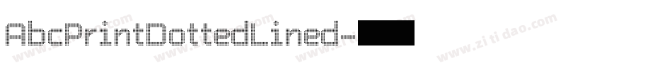 AbcPrintDottedLined字体转换