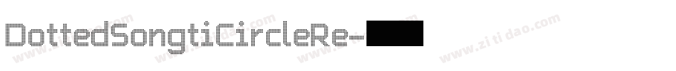 DottedSongtiCircleRe字体转换