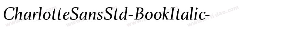 CharlotteSansStd-BookItalic字体转换