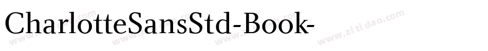 CharlotteSansStd-Book字体转换
