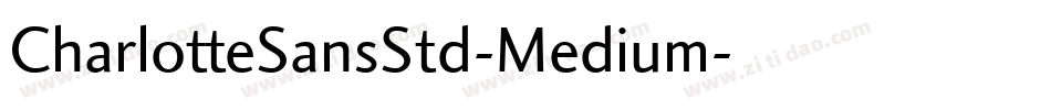 CharlotteSansStd-Medium字体转换