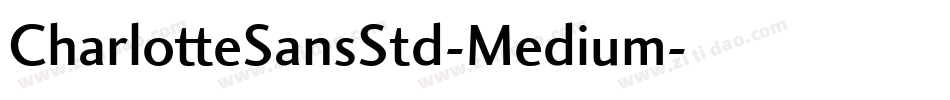 CharlotteSansStd-Medium字体转换