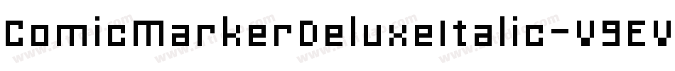 ComicMarkerDeluxeItalic-V9EV字体转换
