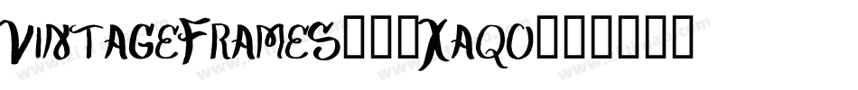 VintageFrames10-Xaqo字体转换