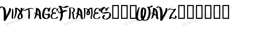 VintageFrames16-WaVz字体转换