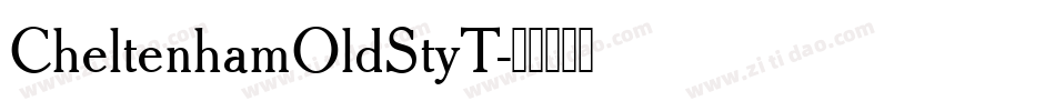 CheltenhamOldStyT字体转换