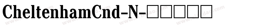 CheltenhamCnd-N字体转换