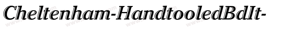Cheltenham-HandtooledBdIt字体转换