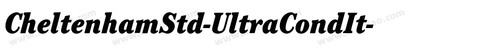 CheltenhamStd-UltraCondIt字体转换
