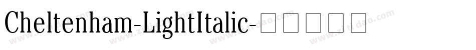 Cheltenham-LightItalic字体转换