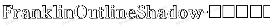 FranklinOutlineShadow字体转换