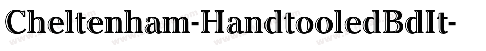 Cheltenham-HandtooledBdIt字体转换
