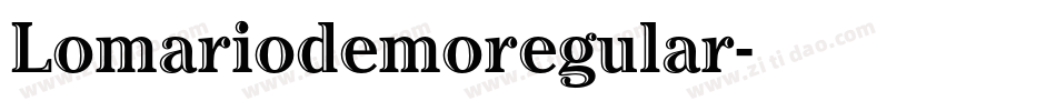 Lomariodemoregular字体转换