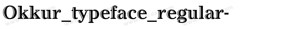Okkur_typeface_regular字体转换