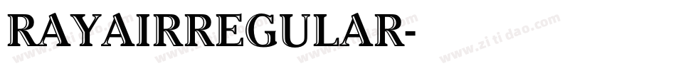 RAYAIRREGULAR字体转换