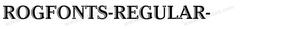 ROGFONTS-REGULAR字体转换