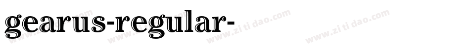 gearus-regular字体转换 gearus-regular字体转换