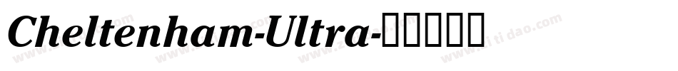 Cheltenham-Ultra字体转换