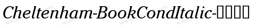Cheltenham-BookCondItalic字体转换