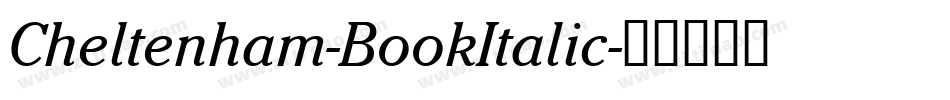 Cheltenham-BookItalic字体转换