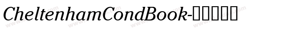 CheltenhamCondBook字体转换