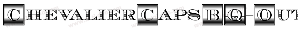 ChevalierCapsBQ-Outline字体转换
