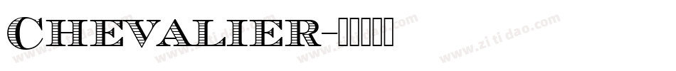 Chevalier字体转换