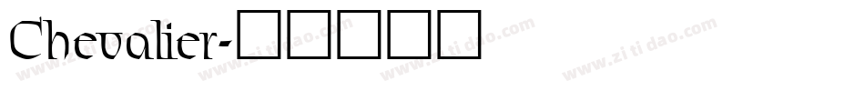 Chevalier字体转换