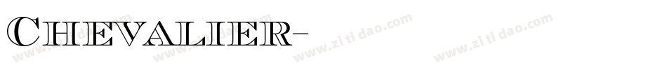 Chevalier字体转换