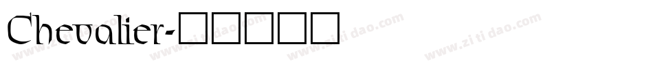 Chevalier字体转换