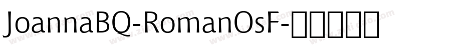 JoannaBQ-RomanOsF字体转换