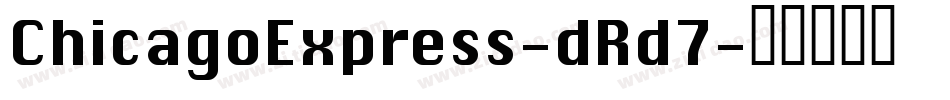 ChicagoExpress-dRd7字体转换