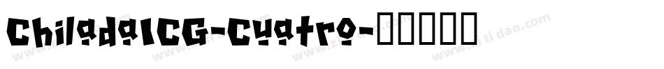 ChiladaICG-Cuatro字体转换