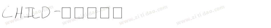 CHILD字体转换