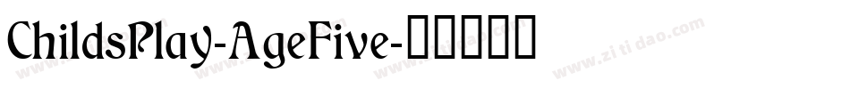 ChildsPlay-AgeFive字体转换
