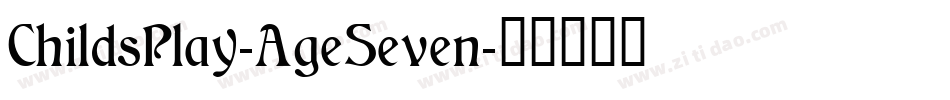 ChildsPlay-AgeSeven字体转换