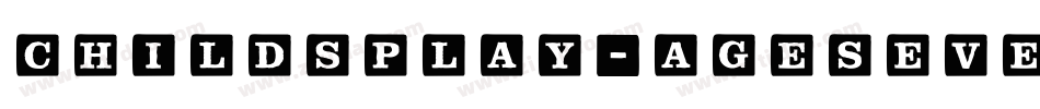 ChildsPlay-AgeSeven字体转换