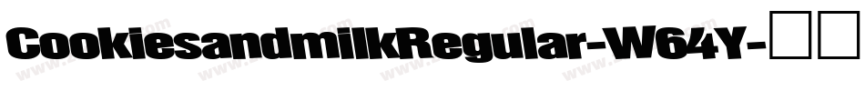 CookiesandmilkRegular-W64Y字体转换