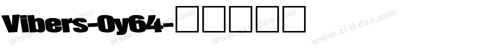Vibers-0y64字体转换