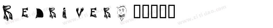 Redriver字体转换