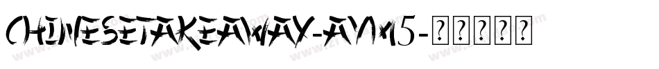 ChineseTakeaway-aVm5字体转换
