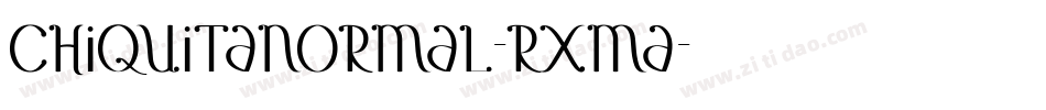ChiquitaNormal-rxMA字体转换