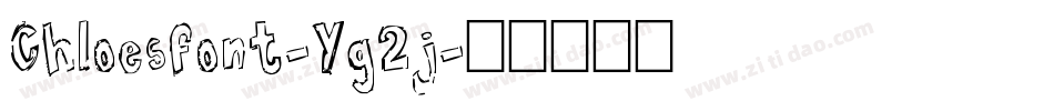 Chloesfont-Yg2j字体转换