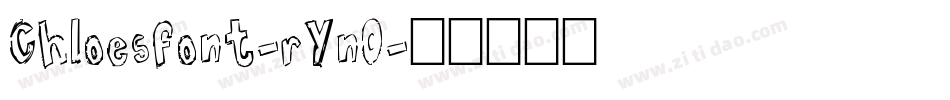 Chloesfont-rYnO字体转换